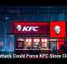 Cyberattack Could Force KFC Store Closures